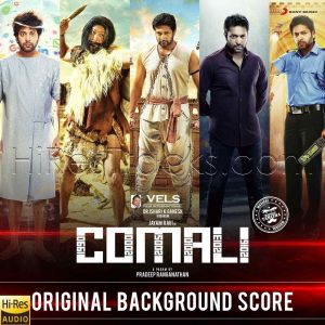 Comali (Original Background Score) (2019) (Hiphop Tamizha) (Sony Music) [24 BIT - 48 KHZ] [Digital-RIP-FLAC]