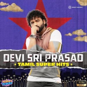 Devi Sri Prasad Tamil Super Hits (2026) (Devi Sri Prasad) (Sony Music) [24 BIT] [Digital-DL-FLAC]
