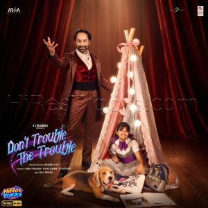 Don’T Trouble The Trouble (Telugu) (2026) (Kaala Bhairava) (Unknown Publisher) [24 BIT - 44.1 KHZ] [Digital-DL-FLAC]