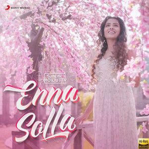 Enna Solla (Rendition) (2021) (Anirudh Ravichander) [24 BIT - 48 KHZ] [Digital-DL-FLAC]