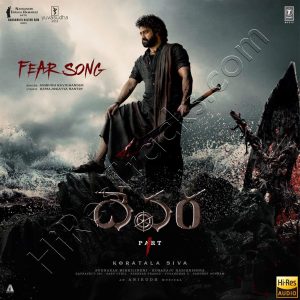 Fear Song (From Devara Part 1) - Telugu (2024) (Anirudh Ravichander) (Super Cassettes Industries Private Limited) [24 BIT - 48 KHZ] [Digital-Dl-FLAC]