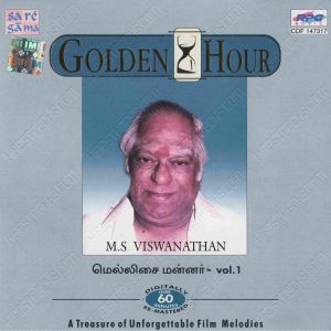 Golden Hour - M.S. Viswanathan - Vol 1 (1970) (M.S. Viswanathan) [Saregama - CDF 147317] [ACD-RIP-WAV]
