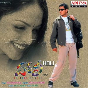 Holi (2002) (R.P. Patnaik) (Aditya Music (India) Pvt Ltd) [Digital-DL-FLAC]