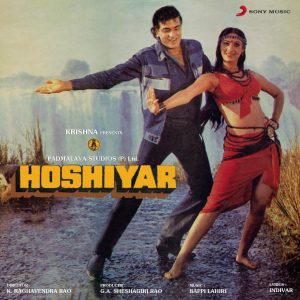 Hoshiyar (1984) (Bappi Lahiri) (Sony Music Entertainment India Pvt. Ltd) [24 BIT - 44.1 KHZ] [Digital-DL-FLAC]