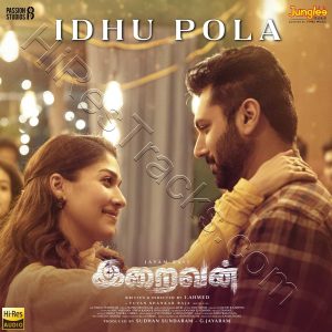 Idhu Pola (From Iraivan) (2023) (Yuvan Shankar Raja) (Times Music) [24 BIT - 48 KHZ] [Digital-DL-FLAC]