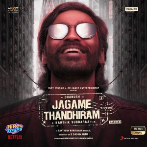Jagame Thandhiram (Kannada) (2021) (Santhosh Narayanan) (Sony Music Entertainment India Pvt. Ltd) [24 BIT - 48 KHZ] [Digital-DL-FLAC]