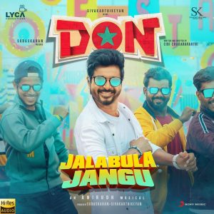 Jalabulajangu (From Don) (2021) (Anirudh Ravichander) (Sony Music) [24 BIT - 96 KHZ] [Digital-DL-FLAC]