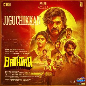 Jiguchikkan (From Baththa) (2026) (Sai Abhyankkar) (Think Music) [24 BIT - 48 KHZ] [Digital-DL-FLAC]