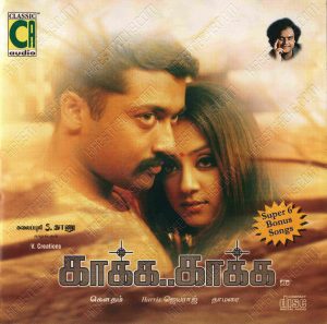 Kaakha Kaakha & Super 6 Bonus Songs (2003) (Harris Jayaraj) [Classic Audio - CA CD - 008] [ACD-RIP-WAV]