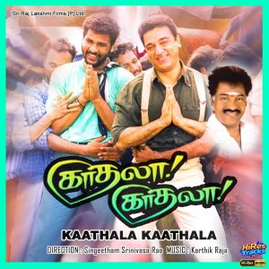 Kaathala Kaathala (1998) (Karthik Raja) (Music Master) [24 BIT - 48 KHZ] [Digital-DL-FLAC]