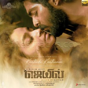 Kaathodu Kaathanen (From Jail) (2020) (G.V. Prakash Kumar) (Sony Music) [24 BIT - 48 KHZ] [Digital-DL-FLAC]