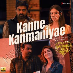Kanne Kanmaniyae (Rendition) (2023) (Anirudh Ravichander) (Sony Music) [24 BIT - 48 KHZ] [Digital-DL-FLAC]