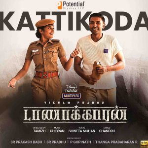 Kattikoda (From Taanakkaran) (2022) (Ghibran) (Potential Studios) [24 BIT - 48KHZ] [Digital-DL-FLAC]
