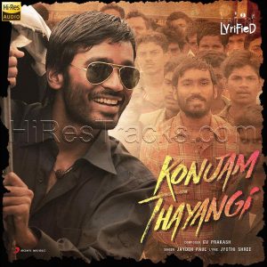 Konjam Thayangi (Lyrified) (2023) (G.V. Prakash Kumar) (Sony Music) [24 BIT- 48 KHZ] [Digital-DL-FLAC]