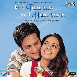 Kuch Tum Kaho Kuch Hum Kahein (2020) (Anu Malik) (Tips Industries Ltd) [24 BIT - 48 KHZ] [Digital-DL-FLAC]