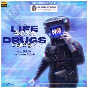 Life Irukku Drugs Edharkku (2023) (Ghibran) (Think Music) [24 bit - 48 khz] [Digital-DL-FLAC]