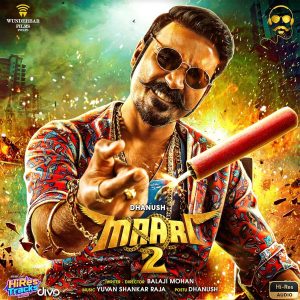 Maari 2 (2018) (Yuvan Shankar Raja) (Divo TV Private Limited) [24 BIT - 96 KHZ] [Digital-DL-FLAC]