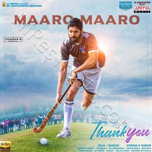 Maaro Maaro (From Thank You) (2022) (S. Thaman) (Aditya Music (India) Pvt Ltd) [24 BIT - 96KHZ] [Digital-DL-FLAC]