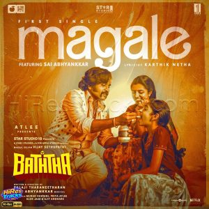 Magale (From Baththa) (2026) (Sai Abhyankkar) (Think Music) [24 BIT - 48 KHZ] [Digital-DL-FLAC]