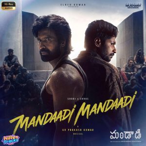 Mandaadi Mandaadi (From Mandaadi - Telugu) (2026) (G.V. Prakash Kumar) (Mudway Records) [24 BIT - 48 KHZ] [Digital-DL-FLAC]