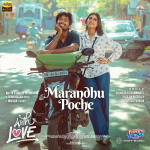 Marandhu Poche (From With Love) (2026) (Sean Roldan) (Sony Music) [24 BIT - 48 KHZ] [Digital-DL-FLAC]