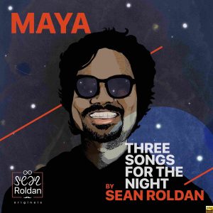 Maya (Three Songs for the Night) (2021) (Sean Roldan) [24 BIT - 48 KHZ] [Digital-DL-FLAC]