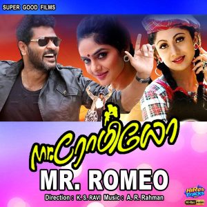 Mr. Romeo (1996) (A.R. Rahman) (Music Master) [24 BIT - 48 KHZ] [Digital-DL-FLAC]