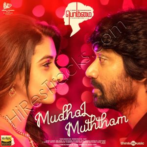 Mudhal Muththam (From Bommai) (2023) (Yuvan Shankar Raja) (Think Music) [24 BIT - 48 KHZ] [Digital-DL-FLAC]