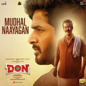 Mudhal Naayagan (From Don) (2022) (Anirudh Ravichander) (Sony Music) [24 BIT - 96 KHZ] [Digital-DL-FLAC]