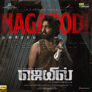 Nagarodi (From Jail) (2021) (G.V. Prakash Kumar) (Sony Music) [24 BIT - 48KHZ] [Digital-DL-FLAC]