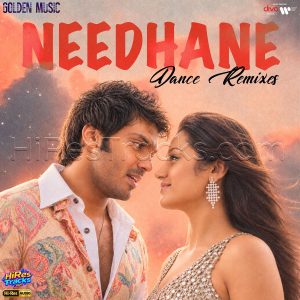 Needhane - Dance Remixes (2026) (Yuvan Shankar Raja) (Golden Music) [24 BIT - 48 KHZ] [Digital-DL-FLAC]