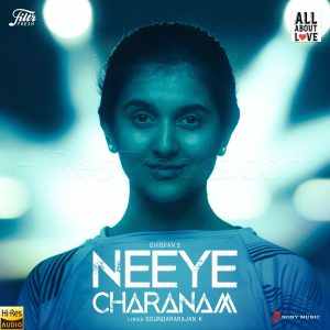 Neeye Charanam (Ghibrans All About Love) (2020) (Ghibran) [24 BIT - 96 KHZ] [Digital-DL-FLAC]