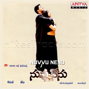 Nuvvu Nenu (2001) (R.P. Patnaik) (Aditya Music (India) Pvt Ltd) [Digital-DL-FLAC]
