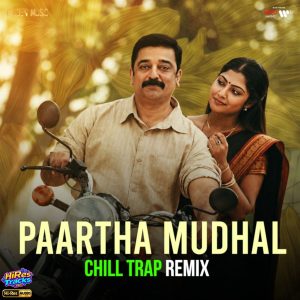 Paartha Mudhal Chill Trap Remix (2026) (Harris Jayaraj) (Golden Music) [24 BIT - 48 KHZ] [Digital-DL-FLAC]