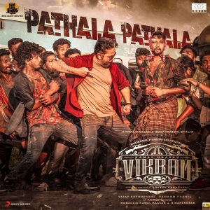 Pathala Pathala (From Vikram) (2022) (Anirudh Ravichander) (Sony Music) [24 BIT - 96 KHZ] [Digital-DL-FLAC]
