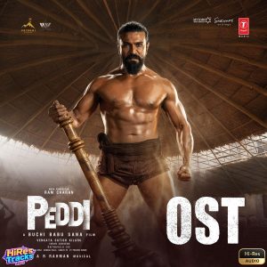 Peddi OST (2026) (A.R. Rahman) (Super Cassettes Industries Private Limited) [24 BIT - 48 KHZ] [Digital-DL-FLAC]