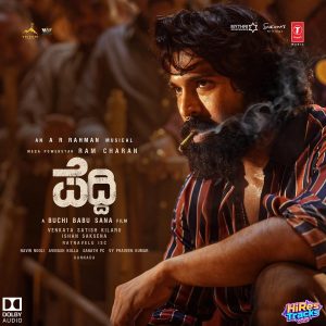 Peddi - KANNADA (2026) (A.R. Rahman) (T-Series) [Dolby Atmos] [Digital-DL-ALAC]