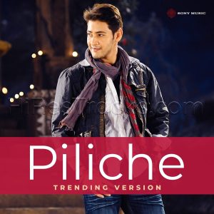 Pileche (Trending Version) - Single (2025) (Mani Sharma) (Sony Music Entertainment India Pvt. Ltd) [Digital-DL-FLAC]