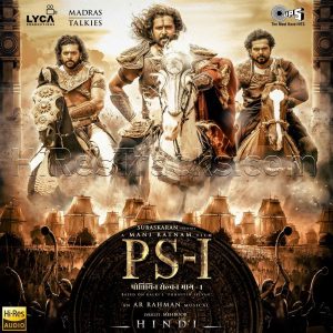 PS-1 (Hindi) (2022) (A.R. Rahman) (Tips Industries Ltd) [24 BIT - 48 KHZ] [Digital-DL-FLAC]
