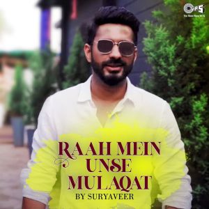 Raah Mein Unse Mulaqat (Cover Version) (2020) (Anu Malik) (Tips Industries Ltd) [24 BIT - 44.1 KHZ] [Digital-DL-FLAC]