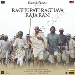 Raghupati Raghava Raja Ram (From Gandhi Godse Ek Yudh) (2023) (A.R. Rahman) (JJUST MUSIC) [24 BIT - 96 KHZ] [Digital-DL-FLAC]