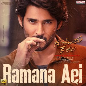 Ramana Aei (From Guntur Kaaram) (2024) (Thaman S) (Aditya Music (India) Pvt Ltd) [24 BIT - 96 KHZ] [Digital-DL-FLAC]
