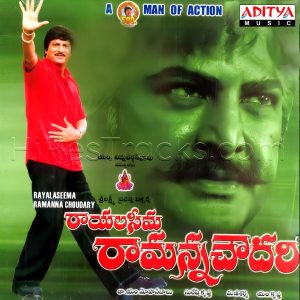 Rayalaseema Ramanna Choudary (2000) (Mani Sharma) (Aditya Music (India) Pvt Ltd) [Digital-DL-FLAC]