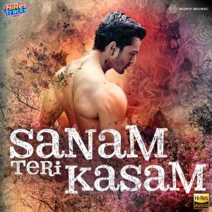 Sanam Teri Kasam (2016) (Himesh Reshammiya) (Sony Music - EROS Music) [24 BIT - 48 KHZ] [Digital-DL-FLAC]