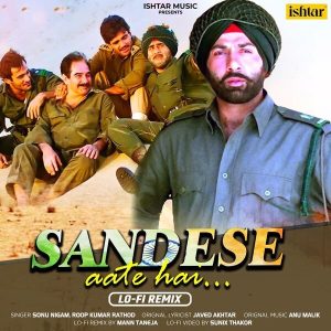 Sandese Aate Hai (Lo-Fi Remix) (2023) (Anu Malik) (Ishtar Music Pvt. Ltd) [24 BIT - 48 KHZ] [Digital-DL-FLAC]