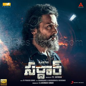 Sardar (Telugu) (2022) (G.V. Prakash Kumar) (Sony Music) [24 BIT - 48 KHZ] [Digital-DL-FLAC]