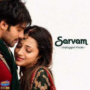 Sarvam - Unplugged Vocals (2026) (Yuvan Shankar Raja) (Ayngaran) [24 BIT - 96 KHZ] [Digital-DL-FLAC]
