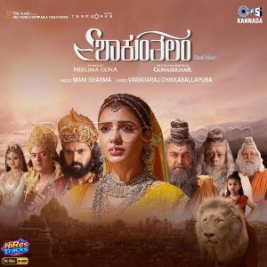 Shaakuntalam [Kannada] (2024) (Mani Sharma) (Tips Music Limited) [24 BIT - 48 KHZ] [Digital-DL-FLAC]