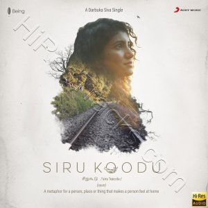 Siru Koodu (Home) (2023) (Darbuka Siva) (Sony Music) [24 BIT - 96 KHZ] [Digital-DL-FLAC]