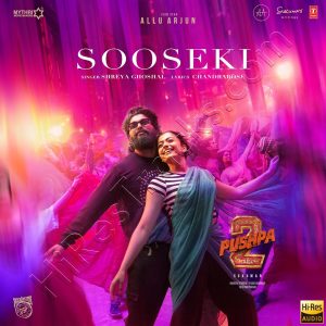 Sooseki (From Pushpa 2 The Rule) [Telugu] (2024) (Devi Sri Prasad) (Super Cassettes Industries Private Limited) [24 BIT - 48 KHZ] [Digital-DL-FLAC]